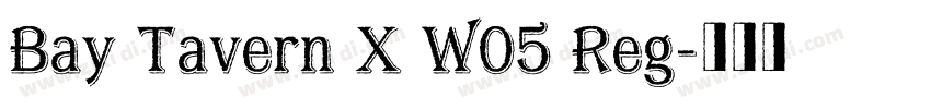 Bay Tavern X W05 Reg字体转换